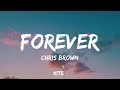 Chris Brown -  Forever (Lyric Video)