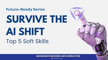Top 5 Soft Skills You Need to Succeed in the Age of AI | Future-Ready Series