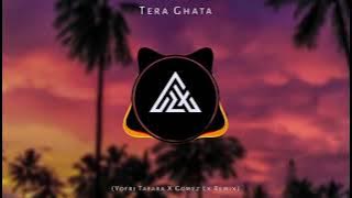 Slow Remix Enak - Tera Ghata (Yofri Tafara X Gomez Lx Remix)