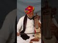 Legendary Mehardeen Langa ji Playing Sindhi Sarangi and Inviting to Attend Rhythm of Desert