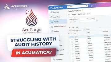 AcuPurge for Acumatica ERP: Remove Obsolete Audit History Logs in Seconds