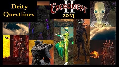 Everquest 2 Deity Questlines - Introduction to New Series