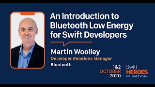 Swift Heroes Digital 2020 - An Introduction to Bluetooth Low Energy for Swift Developers screenshot 2
