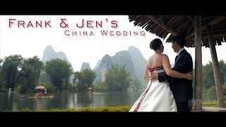 Frank &amp; Jen&#39;s Wedding in China