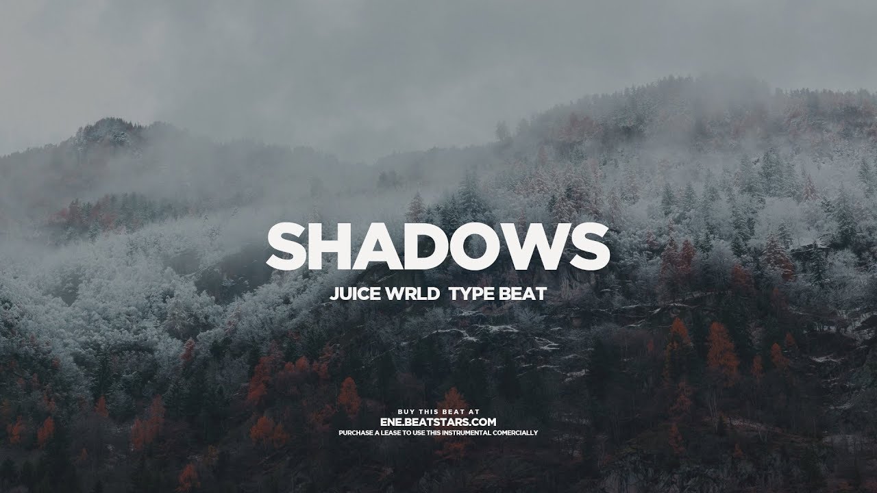 🔥 SHADOWS - Juice WLRD type beat ||| Emo Trap Banger 2018