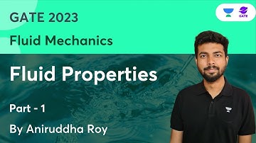 Fluid Properties - 1 | Fluid Mechanics | GATE 2023 | Aniruddha Roy