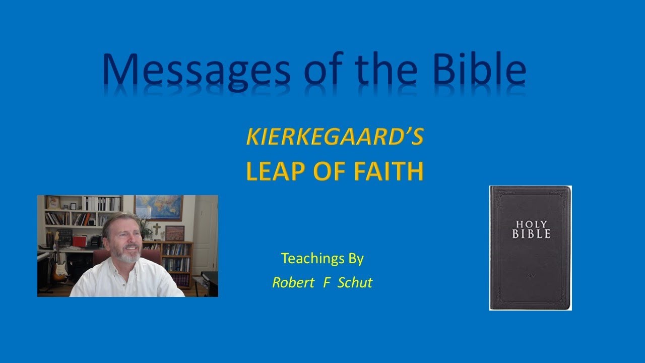 KIERKEGAARD'S LEAP OF FAITH