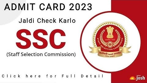 SSC Multi Tasking (Non-Technical) Staff, And Havaldar (CBIC & CBN) Admit Card 2023