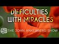 Ep. 1 | The Most Astonishing Miracles