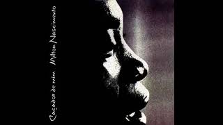 Cacador de Mim - Milton Nascimento