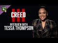 Tessa Thompson KNOWS King Valkyrie Will Kick Kang&#39;s and  Killmonger&#39;s Butts| Creed III Interview