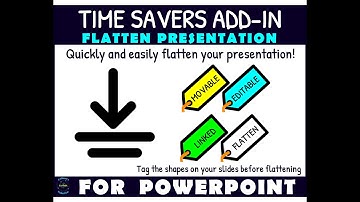 Flatten Presentation - Time Savers Add-in for PowerPoint Preview Video