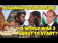 Muhammad qasims dreams  ww3 is against the muslims