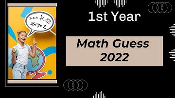 1st year math guess paper 2022 | guess paper math 11th class 2022