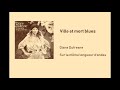 Miniature de la vidéo de la chanson Ville Et Mort Blues