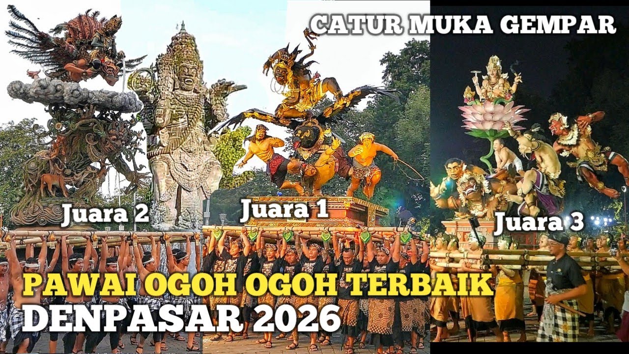 PAWAI OGOH OGOH TERBAIK DENPASAR 2026 - CATUR MUKA GEMPAR