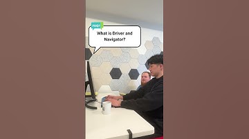 What is Driver and Navigator?