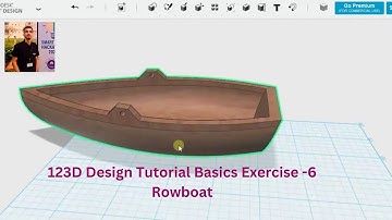 123D Design Tutorial Basics Exercise 6 - Rowboat  || By AutoCAD Wallah || Easy And Funny Method