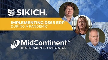 Implementing Microsoft D365 in a Pandemic at Mid-Continent Instruments and Avionics | Sikich