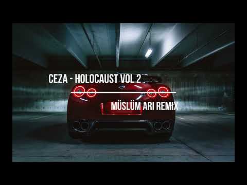 CEZA   holocaust VOL 2 (Müslüm Arı Remix)