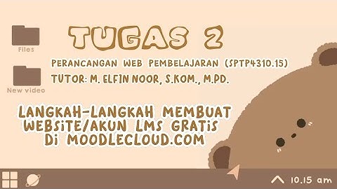 TUTORIAL MEMBUAT LMS UNTUK PEMBELAJARAN DARING DENGAN MENGGUNAKAN MOODLE
