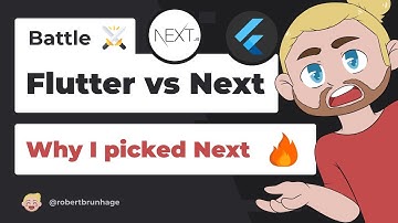 Flutter Web Opinions & Why I Choose Next