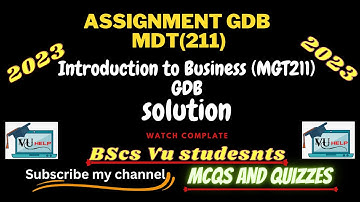 MGT211 GDB  | #mgt211 solution of gdb | first gdb of mgt211 || solution of #mgt211 #gdbsolution