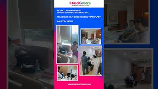 Bone Marrow Transplant Treatment Is Going On – A Journey of Hope & Healing #medigocare
