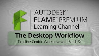 Timeline-Centric Workflow with BatchFX