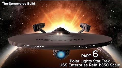 Build the 1/350 REFIT from Polar Lights part 6