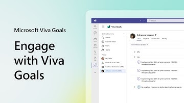 Getting started with Microsoft Viva Goals - Engage