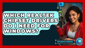 Which Realtek Chipset Drivers Do I Need For Windows? - Your Computer Companion