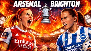 ARSENAL vs BRIGHTON LIVE! 🔥 Women’s FA Cup Watchalong