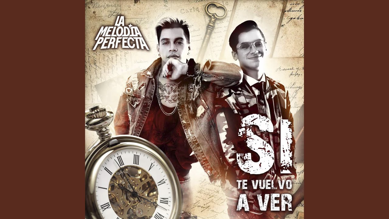 Si Te Vuelvo a Ver YouTube Si Te Vuelvo a Ver YouTube