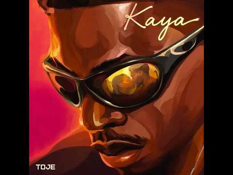 Toje – Kaya (Official Lyric Video)