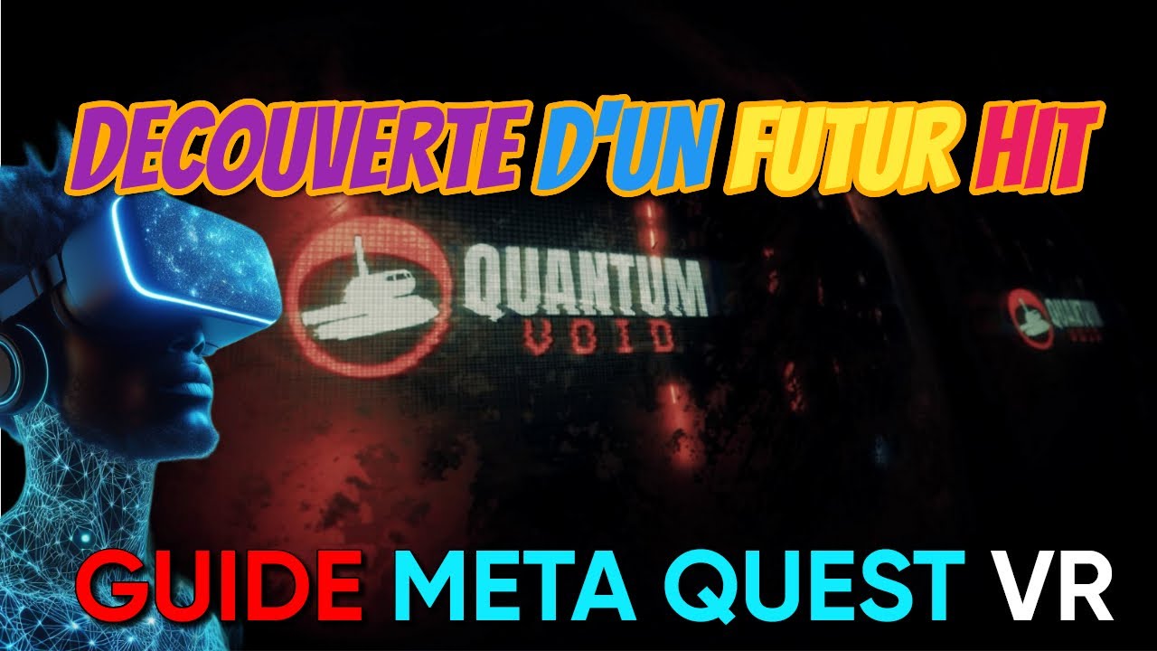 QUANTUM VOID : BETA TEST D'UN FUTUR HIT !