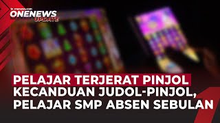Miris Pelajar Smp Terjerat Judol-Pinjol, Disdikpora Kulonprogo Turun Tangan Onenews Update