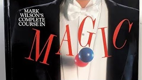 Fantastic Five | Mark Wilson Complete Course In Magic | Performed by Michael Pilkey