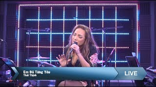 Thanh Hà - Em Đã Từng Yêu (Thái Thịnh)