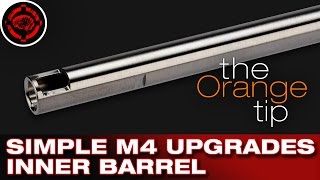 Simple Airsoft M4 Upgrades Part 1 Inner Barrel