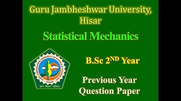 Physics 4th Sem. I Statistical Mechanics (CPL- 402) Previous Year Question Paper