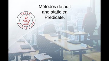 F05. Métodos default and static en Predicate.