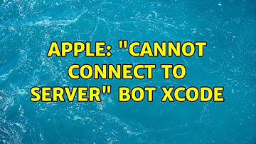 Apple: "Cannot connect to server" Bot Xcode