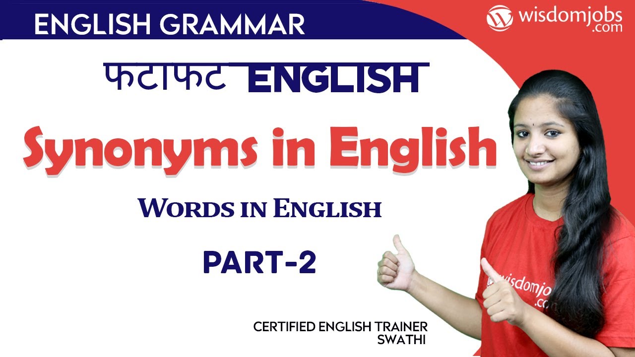 Synonyms in English Most Frequently and Important Synonyms Words in
