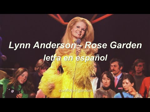 Lynn Anderson - Rose Garden (lyrics / letra en español)