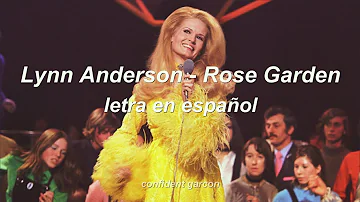 Lynn Anderson - Rose Garden (lyrics / letra en español)