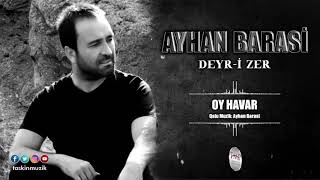 Ayhan Barasi  -  Oy Havar  ( Zazaca ) Resimi