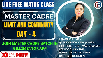 MASTER CADER || LIMIT AND CONTINUITY PART- 4||BY RAMANPREET MAM || GILLZ MENTOR||9041043677