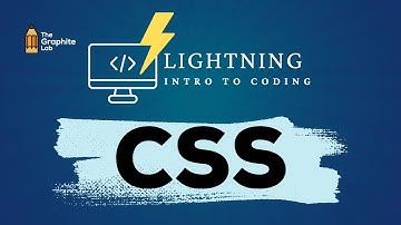 CSS Mastery in Minutes: Lightning Intro to Coding | The Graphite Lab