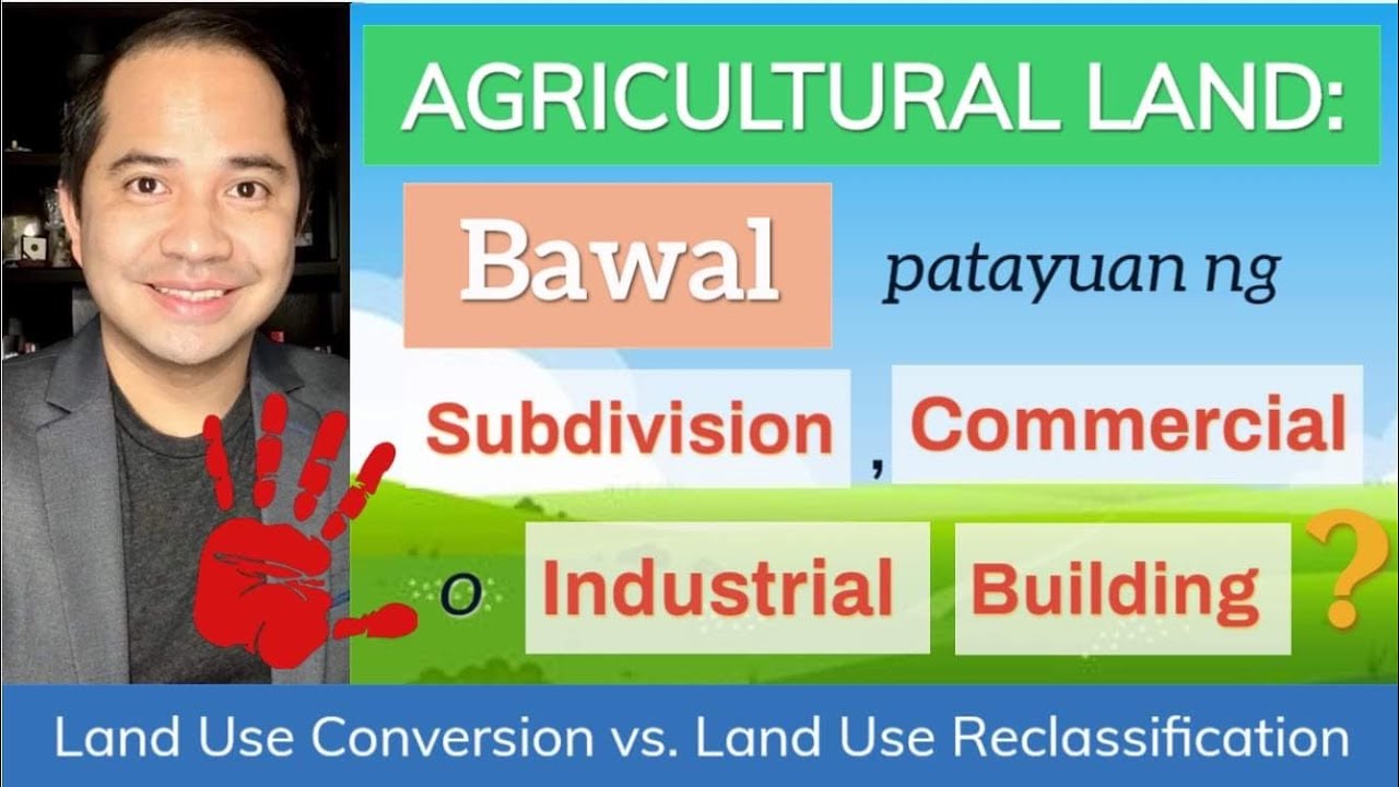 DAR CONVERSION Land Use Conversion Vs Land Use Reclassification DAR CONVERSION Land Use Conversion Vs Land Use Reclassification